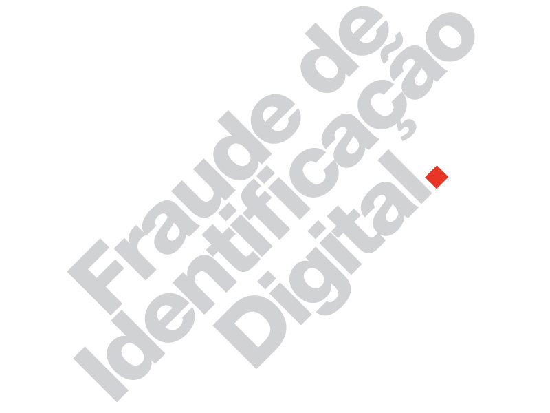 As fraudes de identificação digital mais comuns no Brasil
