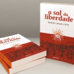 Lançamento do livro “O sol da liberdade” do jornalista Rodolfo Campos e Silva